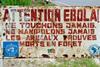 MAKOUA, CONGO, AFRICA - SEPTEMBER 27: A sign warns visitors that area is a Ebola infected. Signage informing visitors that it is a ebola infected area. September 27, 2013,Congo, Africa.